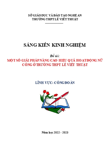 Sáng kiến kinh nghiệm Một số giải pháp nâng cao hiệu quả hoạt động nữ công ở Trường THPT Lê Viết Thuật