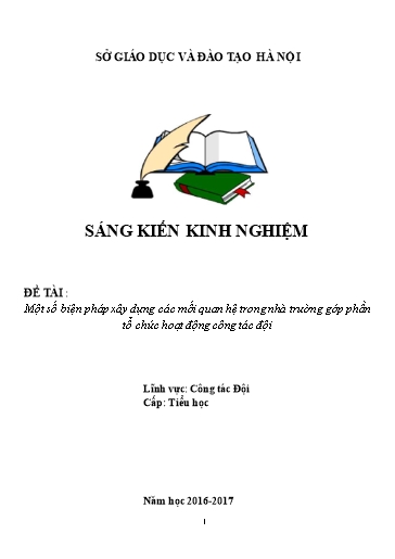 SKKN Một số biện pháp xây dựng các mối quan hệ trong nhà trường góp phần tổ chức tốt hoạt động công tác đội