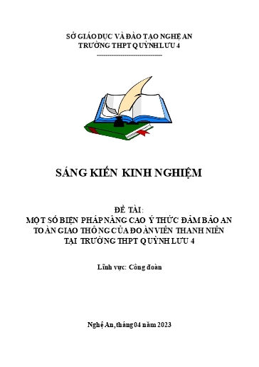 SKKN Một số biện pháp nâng cao ý thức đảm bảo an toàn giao thông của đoàn viên thanh niên tại Trường THPT Quỳnh Lưu 4