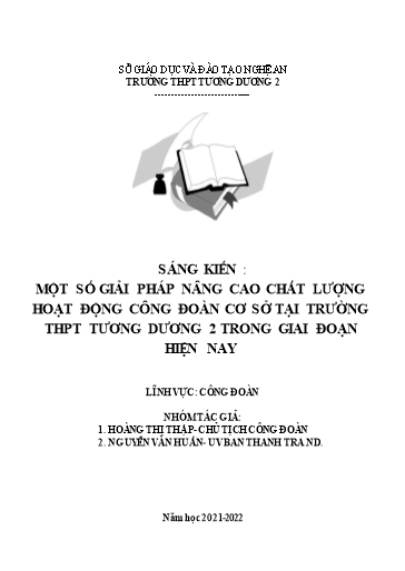 SKKN Một số giải pháp nâng cao chất lượng hoạt động công đoàn cơ sở tại Trường THPT Tương Dương 2 trong giai đoạn hiện nay