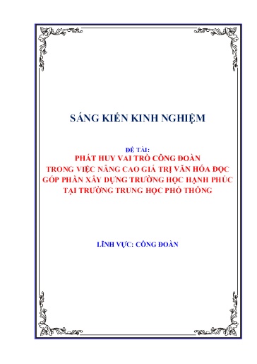 SKKN Phát huy vai trò công đoàn trong việc nâng cao giá trị văn hóa đọc góp phần xây dựng trường học hạnh phúc tại trường THPT Nghi Lộc 5